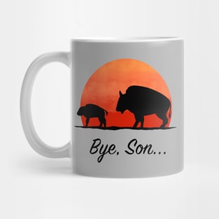 Bye, son, bison Mug